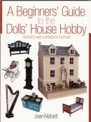 A Beginners' Guide to the Dolls' House Hobby