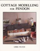 Cottage Modelling for Pendon - Chris Pilton - Wild Swan paperback