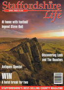 Staffordshire Life Magazine April 2008
