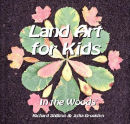Book: Land Art for Kids - In the Woods